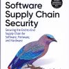 SOFTWARE SUPPLY CHAIN SECURITY | CASSIE CROSSLEY | SHROFF PUBLISHERS