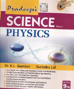 SCIENCE PHYSICS PART-I CLASS 9TH | Dr. K, L. GOMBER , SURINDRA LAL | PRADEEP PUBLICATION