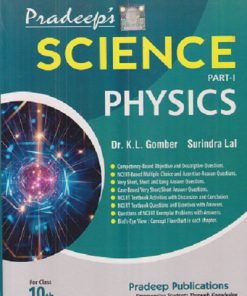 SCIENCE PHYSICS PART-I CLASS 10 | Dr. K, L. GOMBER , SURINDRA LAL | PRADEEP PUBLICATION