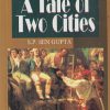 CHARLES DICKENS A TALE OF TWO CITIES  | S. P. SEN GUPTA | RAMA BROTHERS