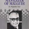 R. K. NARAYAN THE MAN-EATER OF MALGUDI | DR. RAGHUKUL TILAK | RAMA BROTHERS