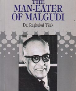 R. K. NARAYAN THE MAN-EATER OF MALGUDI | DR. RAGHUKUL TILAK | RAMA BROTHERS