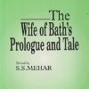 THE WIFE OF BATH'S PROLOGUE AND TALE | S. S. MEHER |RAMA BROTHERS
