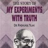 MAHATMA GANDHI THE STORY OF MY EXPERIMENTS WITH TRUTH | DR. RAGHUKUL TILAK | RAMA BROTHERS