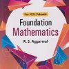 FOUNDATION MATHEMATICS CLASS 7TH | R. S. AGGARWAL | GOYAL