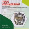 TOOL ENGINEERING (Third Year Degree Course In Mechanical And Automobile Engineering - Semester 6 - MUMBAI UNIVERSITY)