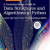 A COMMON SENSE GUIDE TO DATA STRUCTURES AND ALGORITHMS IN PYTHON I SHROFF