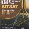 19 PREVIOUS YEAR BITSAT CHAPTERWISE SOLVED PAPERS 2023-2005 I DISHA