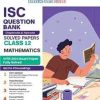 ISC QUESTION BANK CHAPTERWISE & TOPICWISE SOLVED PAPERS  CLASS 12 MATHEMATICS I OSWAL