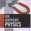 ICSE CERTIFICATE PHYSICS CLASS IX I OSWAL