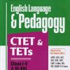 CTET & TETs CLASS I-V AND VI-VIII ENGLISH LANGUAGE  AND PEDAGOGY I Arihant Publications