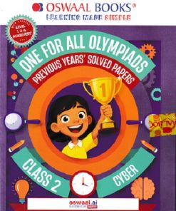 ONE FOR ALL OLYMPIADS (PREVIOUS YEARs SOLVED PAPERS) CYBER Class 2 I OSWAL