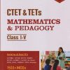 CTET & TETs CLASS I-V MATHEMATICS AND PEDAGOGY IArihant Publications