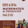CTET & TETs CLASS VI-VIII MATHEMATICS AND PEDAGOGY IArihant Publications