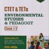 CTET & TETs CLASS I-V ENVIRONMENTAL STUDIES AND PEDAGOGY I Arihant Publications