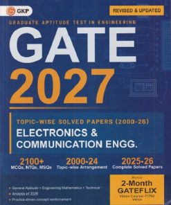 GATE 2027 TOPICWISE SOLVED PAPERS (2000-26) ELECTRONICS & COMMUNICATION ENGG. (GRADUATE APTITUDE TEST IN ENGINEERING  I GK PUBLICATION