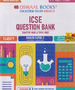 ICSE QUESTION BANK CHAPTERWISE & TOPICWISE CLASS 9TH ENGLISH PAPER -2 FOR 2027 EXAM |  OSWAL PUBLISHER