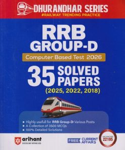 RRB GROUP D COMPUTER BASED TEST 2026  35 SOLVED PAPERS (2025, 2022, 2018) | ARIHANT