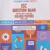ISC QUESTION BANK CHAPTERWISE & TOPICWISE SOLVED PAPERS  CLASS 11 & 12  ENGLISH PAPER 1 LANGUAGE I OSWAL