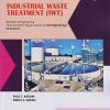 INDUSTRIAL WASTE TREATMENT (IWT) - for Final Year Degree Course In Civil Engineering - Semester 8 - Mumbai University) | Puja Kadam