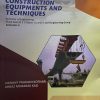 CONSTRUCTION EQUIPMENTS AND TECHNIQUES (For Third Year Degree Course in Civil Engineering - Semester 6 - MU) | Vikrant Kothari, Arbaz Kazi | Nirali Prakashan