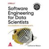 SOFTWARE ENGINEERING FOR DATA SCIENCE  I CATHERINE NELSON I SHROFF