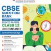 ACCOUNTANCY - CBSE QUESTION BANK (CHAPTERWISE & TOPICWISE) SOLVED PAPERS 2025 EXAM - Class 12th | OSWAAL BOOKS