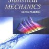 STATISTICAL MECHANICS  I SATYA PRAKASH I KEDAR NATH RAM NATH