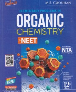 ELEMENTARY PROBLEMS IN ORGANIC CHEMISTRY FOR NEET | M. S. CHOUHAN | BALAJI PUBLICATION