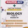 MASTER KEY BIOLOGY PART II STANDARD XII I CHETANA