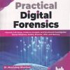 PRACTICAL DIGITAL FORENSICS | DR. AKASHDEEP BHARDWAJ | BPB
