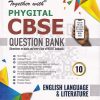TOGETHER WITH PHYGITAL CBSE QUESTION BANK ENGLISH LANGUAGE & LITERATURE 10 TH |MANJU BAL KRISHNA PANDA |  RACHNA SAGAR