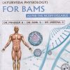 KRIYA SARIRA AYURVEDA PHYSIOLOGY FOR BAMS | DR. PRADEEP K | CHAUKHAMBA