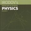 SOLUTIONS TO IRODOVS PROBLEMS IN GENERAL PHYSICS VOL 2 | ABHAY KUMAR SINGH | WILEY