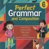 PERFECT GRAMMAR AND COMPOSITION 6 | VANDANA SOOD | VIVA EDUCATION