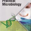 PRACTICAL MICROBIOLOGY | DR. R. C. DUBEY, DR. D. K. MAHESHWARI | S.Chand