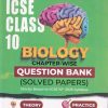 ICSE CLASS 10 BIOLOGY CHAPTER WISE QUESTION BANK SOLVED PAPERS | EDUCART