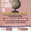 ICSE CLASS 10 GEOGRAPHY CHAPTER WISE QUESTION BANK SOLVED PAPERS  | EDUCART