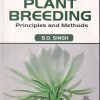 PLANT BREEDING PRINCIPLES AND METHODS | B.D. SINGH | MEDTECH