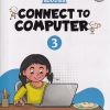 CONNECT TO COMPUTER Std. 3 | CHETANA PUBLICATIONS