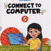 CONNECT TO COMPUTER Std. 5 | CHETANA PUBLICATIONS