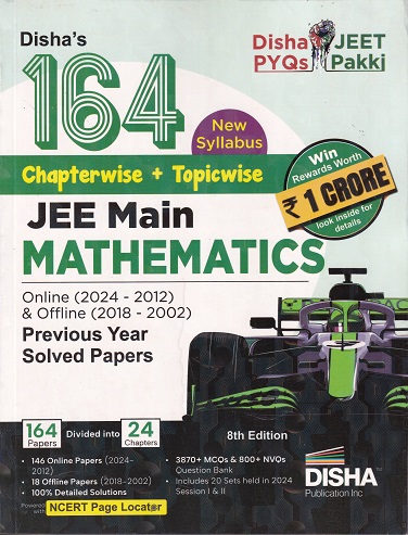 164 JEE MAIN MATHEMATICS Chapterwise + Topicwise Previous Year Solved ...