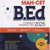 MAH-CET B.Ed (Bachelor Of Education) COMMON ENTRANCE TEST 2025 | Arihant Publications