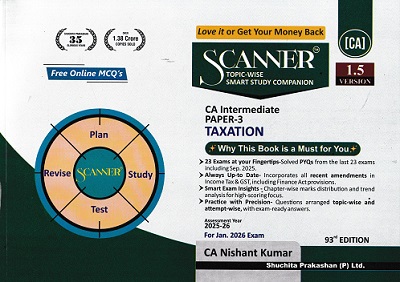 SCANNER CA INTERMEDIATE PAPER 3 TAXATION | CA NIASHANT KUMAR| SHUCHITA