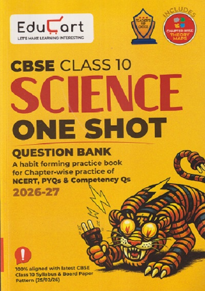 ONE SHOT QUESTION BANKS SCIENCE CBSE CLASS 10 2026-2027 | EDUCART