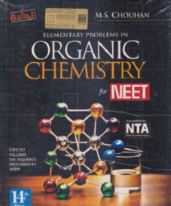 ELEMENTARY PROBLEMS IN ORGANIC CHEMISTRY FOR NEET | M. S. CHOUHAN | BALAJI PUBLICATION