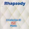 RHAPSODY A COLLECTION ISC POEMS | EVERGREEN