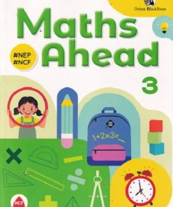 MATHS AHEAD - For Class 3rd CBSE | K ALAMELU | ORIENT BLACKSWAN