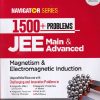 NAVIGATOR SERIES 1500+ PROBLEMS JEE MAIN & ADVANCED MAGNETISM & ELECTROMAGNETIC INDUCTION | PRADEEP BENIWAL | ARIHANT