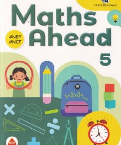 MATHS AHEAD - For Class 5th CBSE | K ALAMELU | ORIENT BLACKSWAN